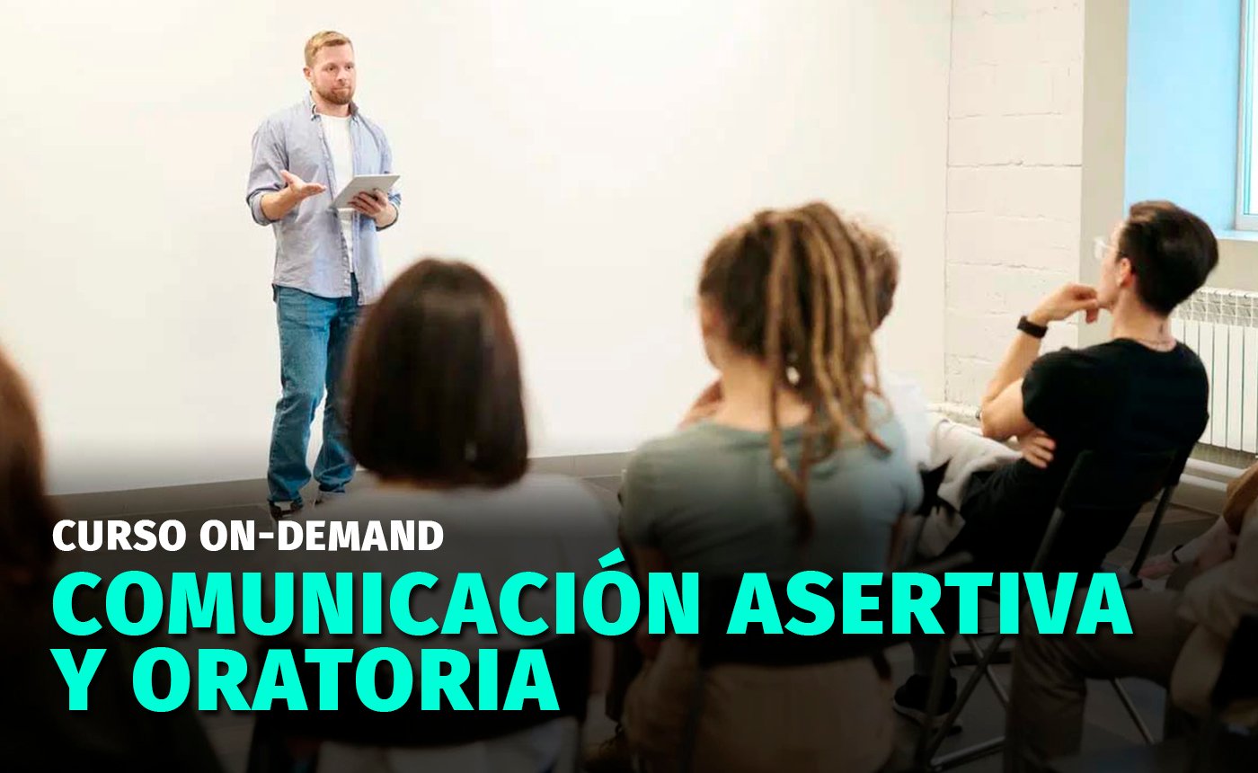 comunicacion-asertiva-y-oratoria-cursos-seguridad-e-higiene-en-el-trabajo-calidad-y-medio-ambiente-go-capacitaciones