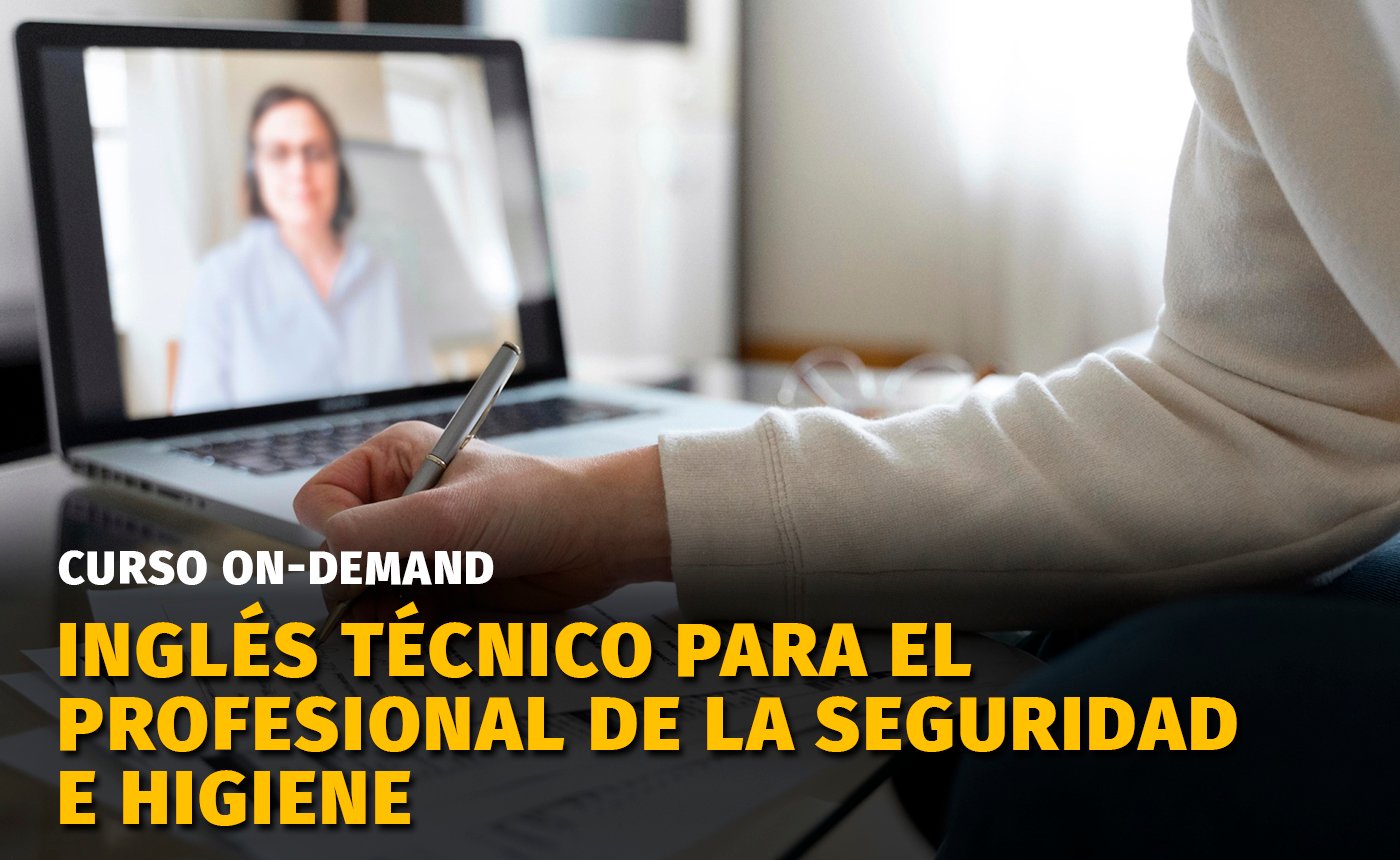 ingles-tecnico-para-el-profesional-de-la-seguridad-e-higiene-cursos-seguridad-e-higiene-en-el-trabajo-calidad-y-medio-ambiente-go-capacitaciones