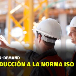 Introducción a la Norma ISO 45001 - Sistemas de SST