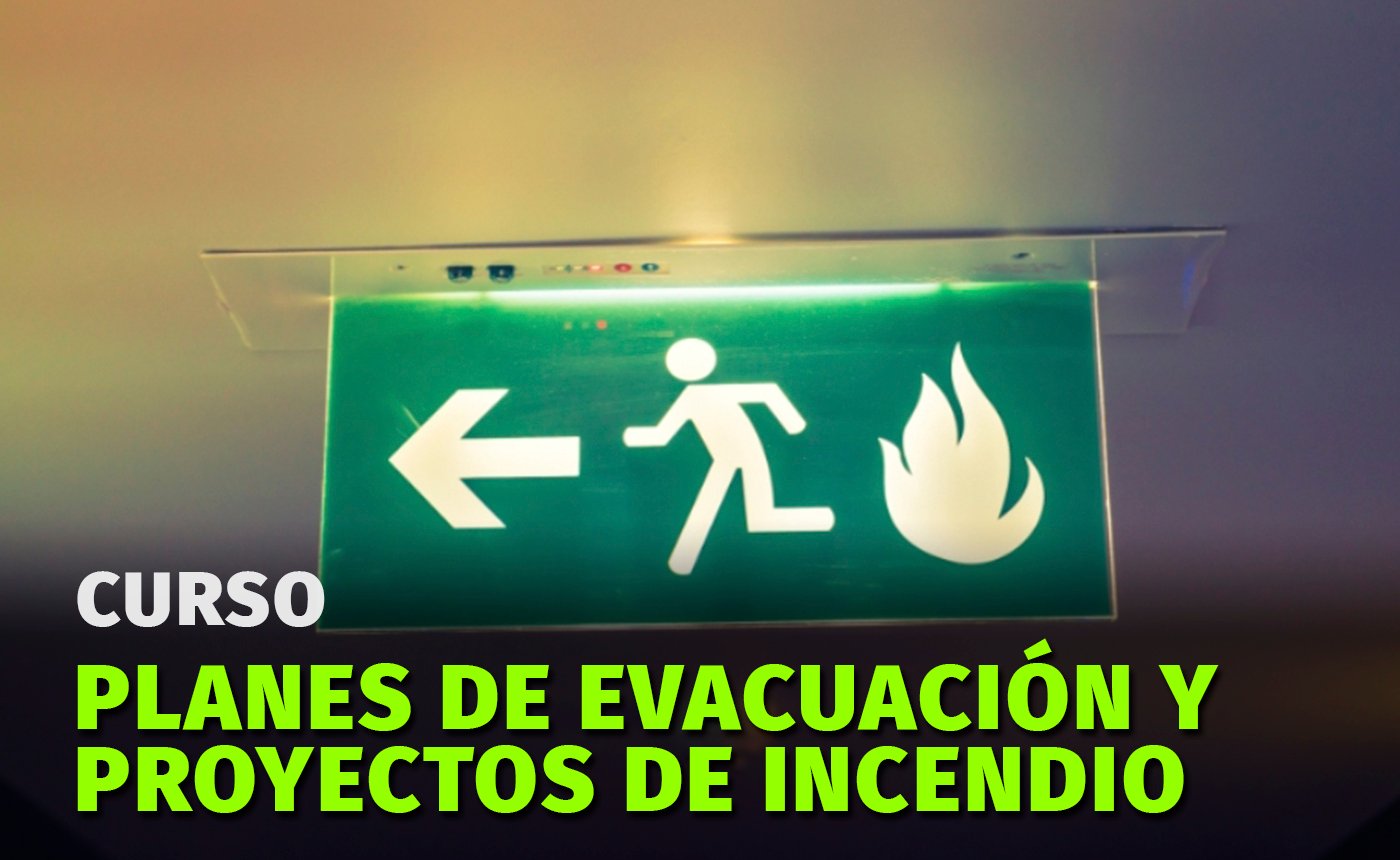 Planes de evacuación y Proyectos de incendio